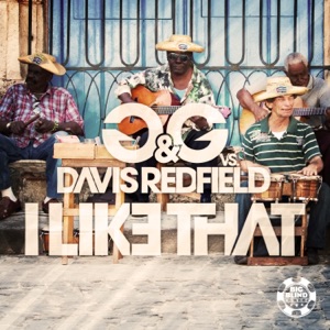 I Like That (G&G vs. Davis Redfield) [Remixes] - EP