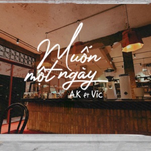 Muốn Một Ngày - Single