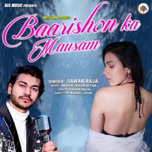 Baarishon Ka Mausam