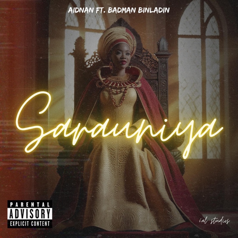 Sarauniya (feat. Badman Binladin) - Single