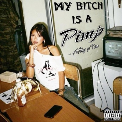My Bitch Is A Pimp (feat. TenxTen) - Single