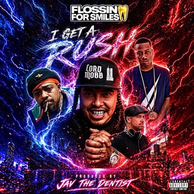 I Get a Rush (feat. Planet Asia, Flee Lord, Rim da Villin & DJ Cue) - Single