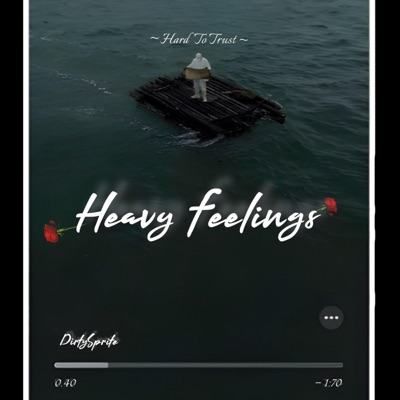 Heavy Feelings - Single