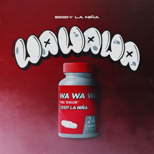 Wawawa “Pal Dolor”