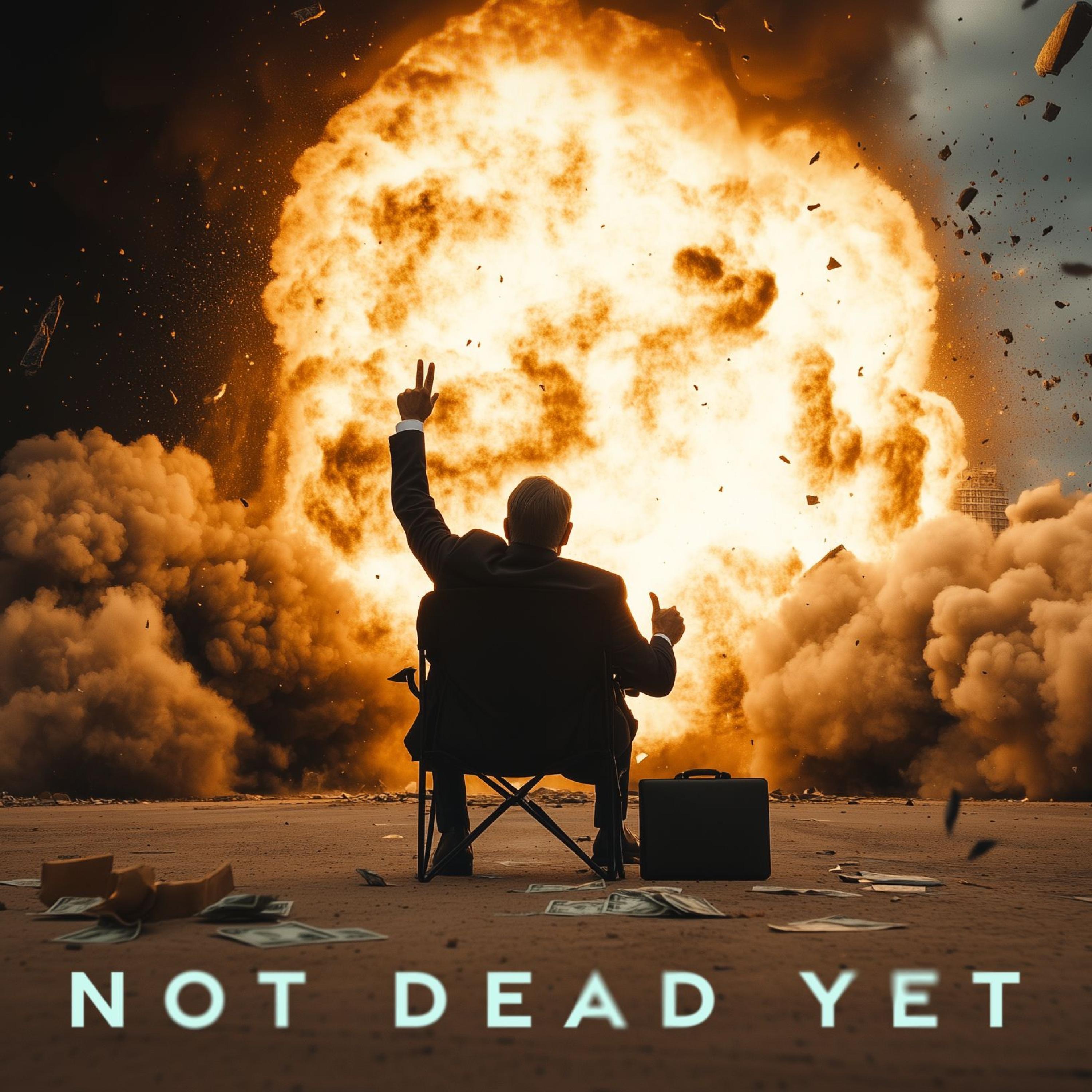 Not Dead Yet - Single