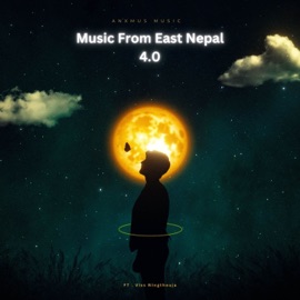 Music From East Nepal 4.0 (feat. Viss Ningthouja) Anxmus Music