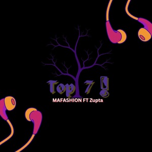 Top 7 (feat. Zupta)