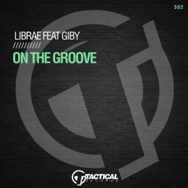 On The Groove (feat. Giby) Librae