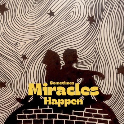 Sometimes Miracles Happen - Single