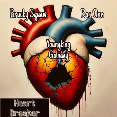 Heart Breaker (feat. Ras One & Brucky Squaw) - Single
