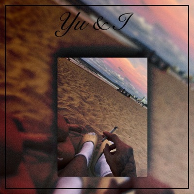 Yu & I - Single
