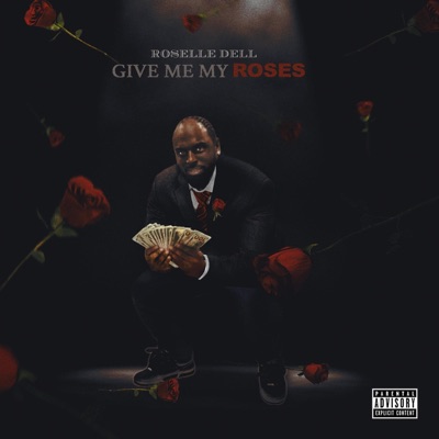 Give Me My Roses