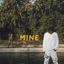 Mine - Single