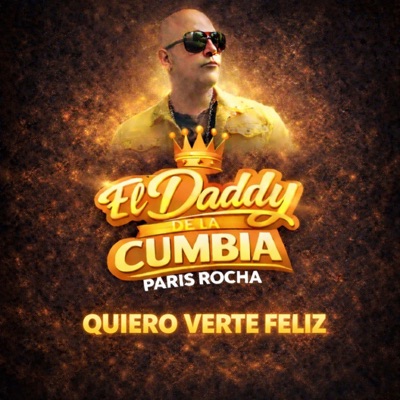 Quiero Verte Feliz - Single