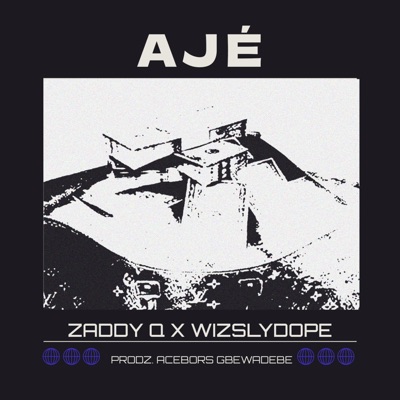 Aje (feat. Wizslydope) - Single