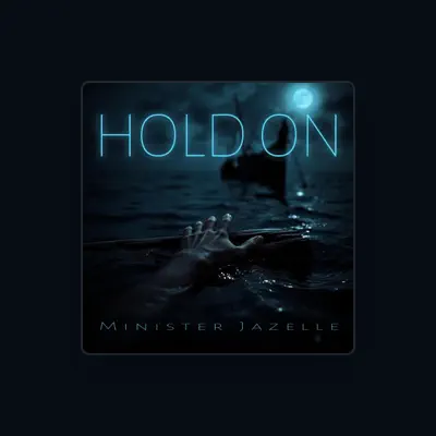 Listen to Minister Jazelle, watch music videos, read bio, see tour dates & more!
