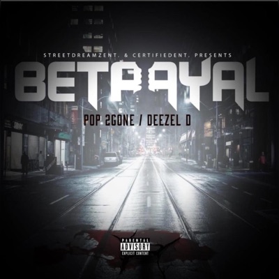 Betrayal (feat. Deezel D) - Single