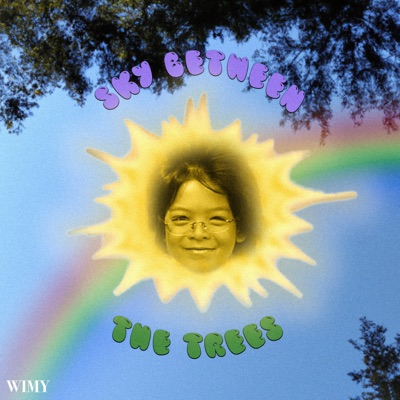 Sky Between The Trees - Single