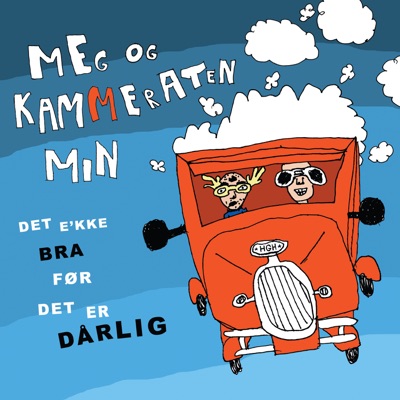 Det E'kke Bra Før Det Er Dårlig (Spesial) [feat. Martin Hagfors & Håkon Gebhardt]
