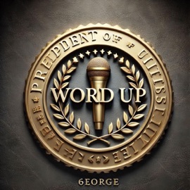 Word Up (Radio Edit) 6eorge