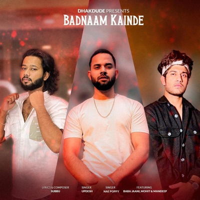 Badnaam kainde (feat. Nae poppy & Gur Updesh) - Single
