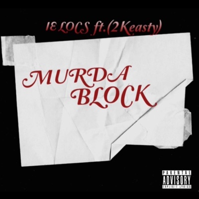 MURDA BLOCK (feat. 2Keasty) - Single