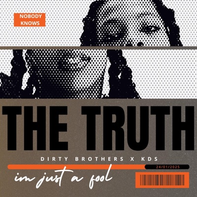 The Truth (feat. KDS) - Single