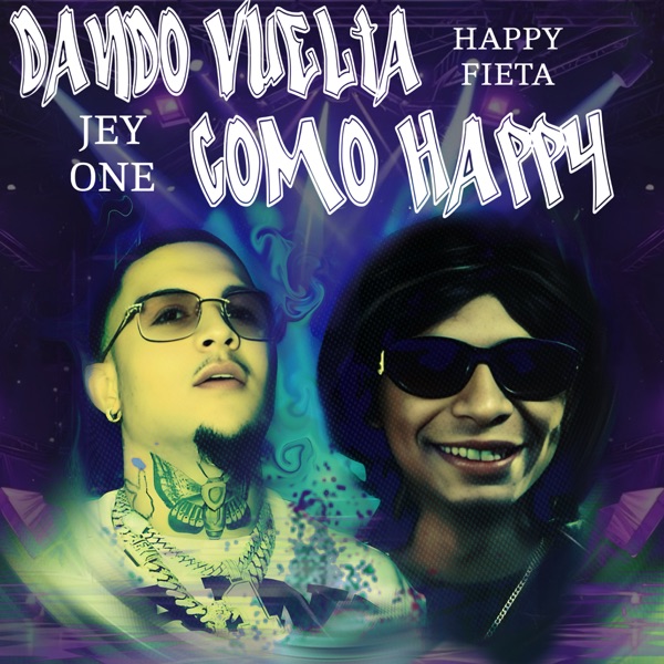 Dando Vuelta Como Happy - Single