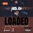 Loaded