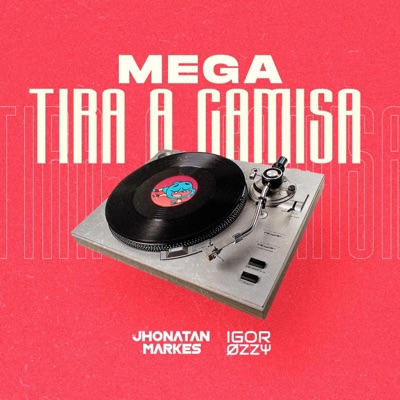 MEGA FUNK (TIRA A CAMISA) - Single