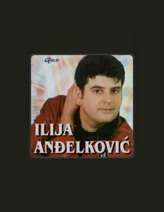 Poslechněte si interpreta Ilija Andjelkovic, sledujte hudební videa, přečtěte si životopis, podívejte se na data turné a další informace.
