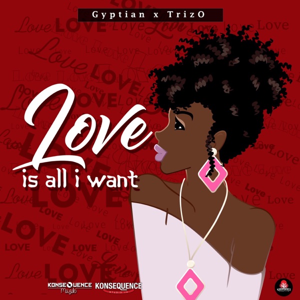 Love Is All I Want - Single
