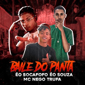 Baile do Panta (feat. Mc Nego Trufa)