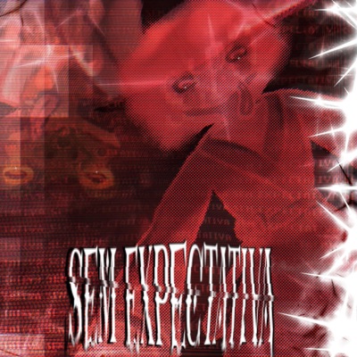 SEM EXPECTATIVA