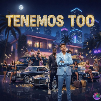 TENEMO TOO (feat. HAOS EL BELLACO) - Single
