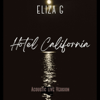 Hotel California (Acoustic Live Version) - Eliza G