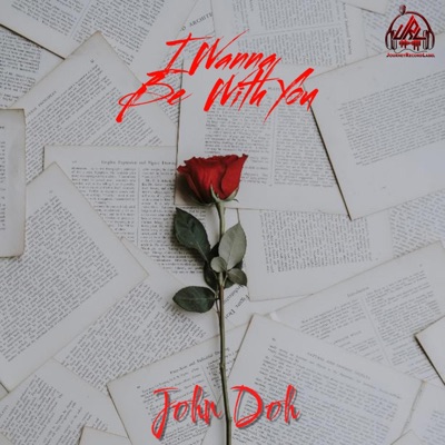 I Wanna Be With You (feat. John Doh) - Single