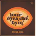 YOUR EYES ARE LYIN'