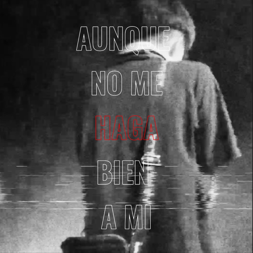 Обложка альбома «Aunque No M Haga Bien a Mi (feat. Lil Siano) - Single» — Siro