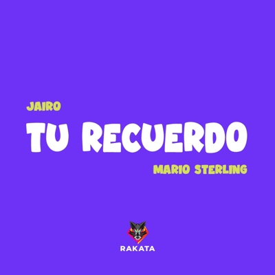 TU RECUERDO (feat. MARIO STERLING) - Single