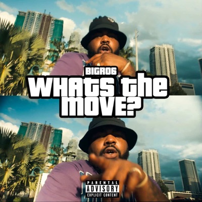 What's The Move? - Single