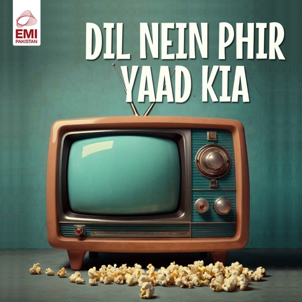 Dil Nein Phir Yaad Kia (Original Motion Picture Soundtrack) - EP