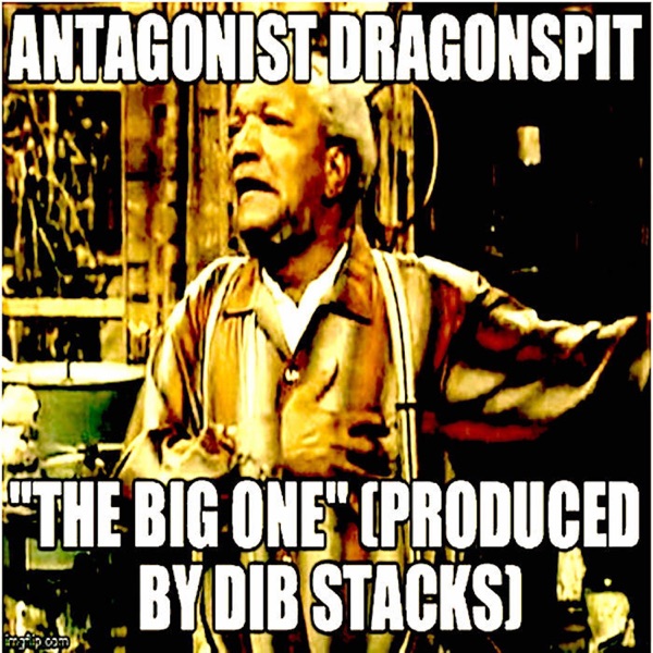 The Big One Freestyle (Prod. Dib Stacks)