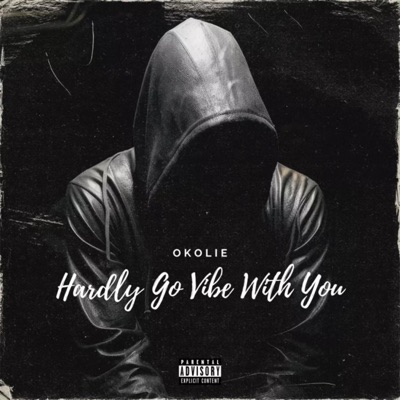 Hardly Go Vibe With You - Single
