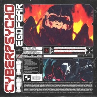 Cyberpsycho - Single - Egofear