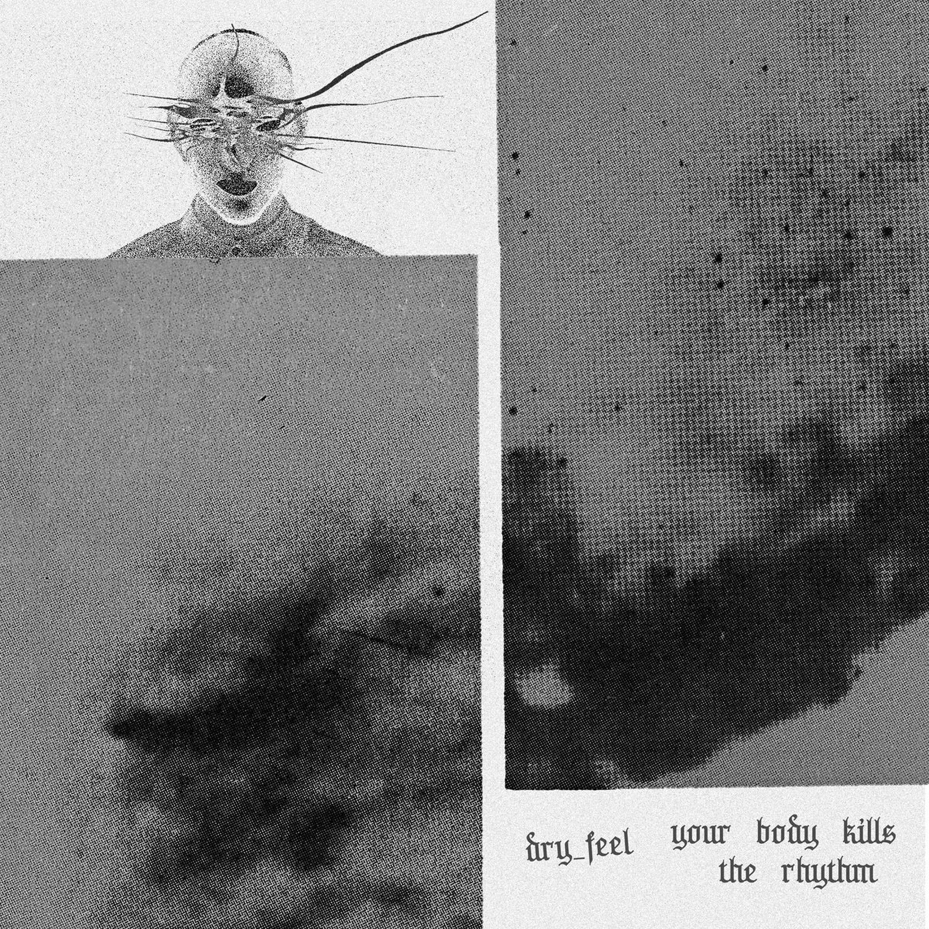 Your Body Kills the Rhythm - EP