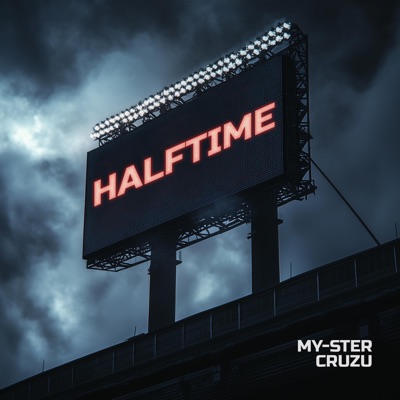 Halftime (feat. My-ster) - Single