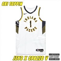 OBI TOPPIN (feat. Spazzo V) - Single - Jey3x