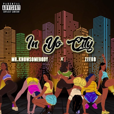 In Yo City (feat. Zeebo) - Single