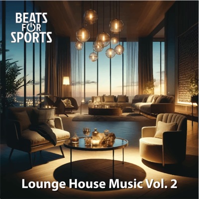 Lounge House Music, Vol. 2